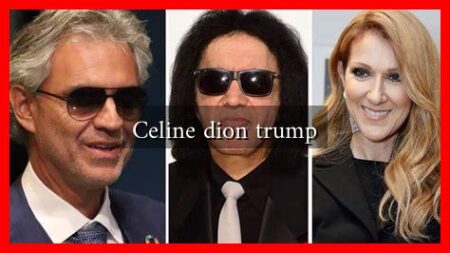 Celine dion trump