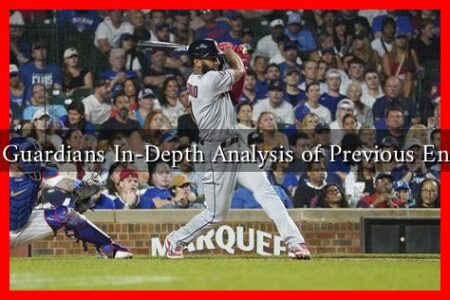 Cubs vs Guardians In-Depth Analysis of Previous Encounters
