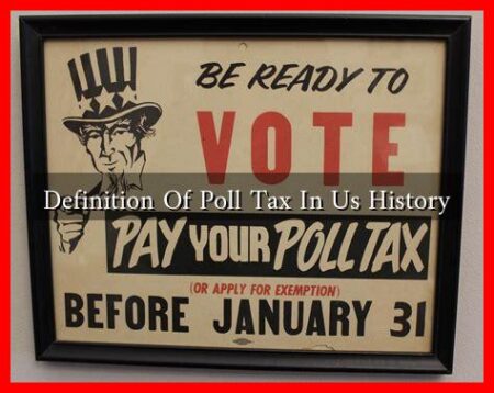 Definition Of Poll Tax In Us History