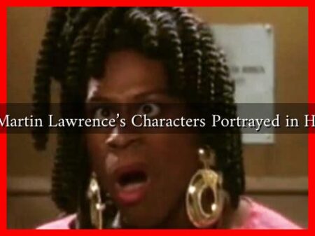 How Are Martin Lawrence's Characters Portrayed in His Movies?