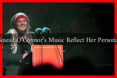 How Did Sinead O'Connor's Music Reflect Her Personal Struggles
