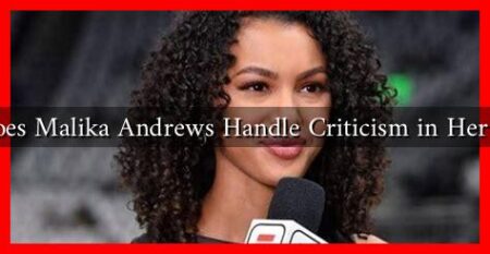 How Does Malika Andrews Handle Criticism in Her Career? How Does Malika Andrews Handle Criticism in Her Career?