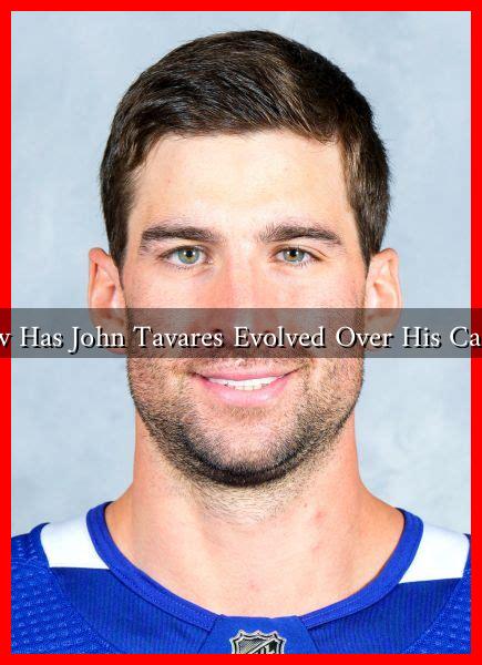 How Has John Tavares Evolved Over His Career