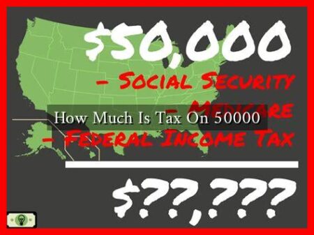 How Much Is Tax On 50000 How Much Is Tax On 50000