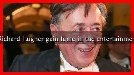 How did Richard Lugner gain fame in the entertainment industry