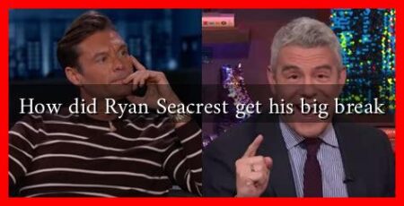 How did Ryan Seacrest get his big break