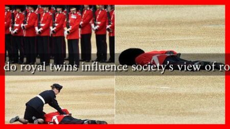 How do royal twins influence society’s view of royalty