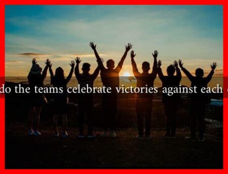 How do the teams celebrate victories against each other?