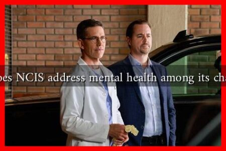 How does NCIS address mental health among its characters