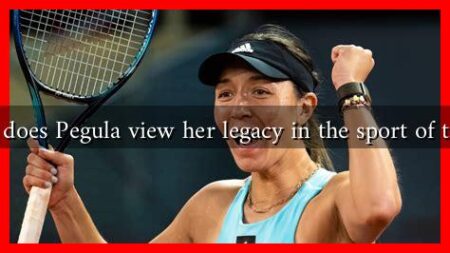 How does Pegula view her legacy in the sport of tennis How does Pegula view her legacy in the sport of tennis