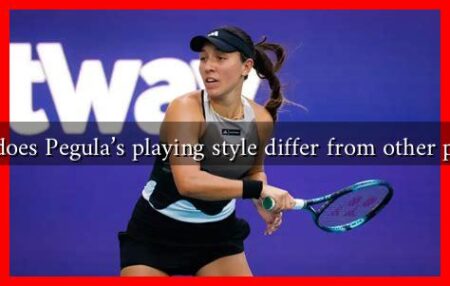 How does Pegula’s playing style differ from other players How does Pegula's playing style differ from other players