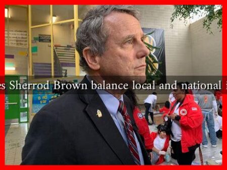 How does Sherrod Brown balance local and national interests? How does Sherrod Brown balance local and national interests?