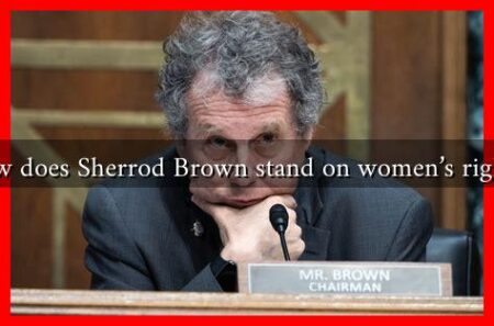 How does Sherrod Brown stand on women's rights?