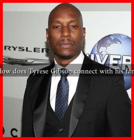 How does Tyrese Gibson connect with his fans