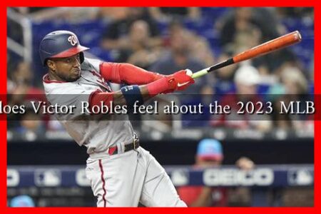How does Victor Robles feel about the 2023 MLB season How does Victor Robles feel about the 2023 MLB season