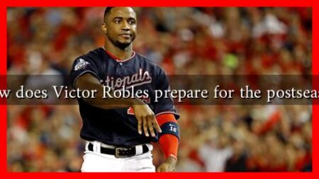 How does Victor Robles prepare for the postseason How does Victor Robles prepare for the postseason