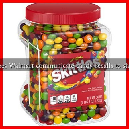How does Walmart communicate candy recalls to shoppers?