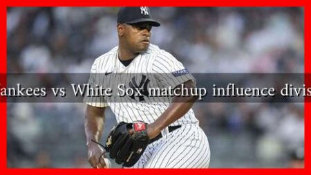 How does the Yankees vs White Sox matchup influence divisional standings?