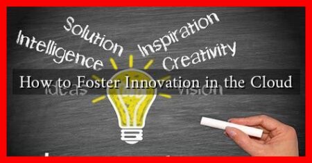 How to Foster Innovation in the Cloud