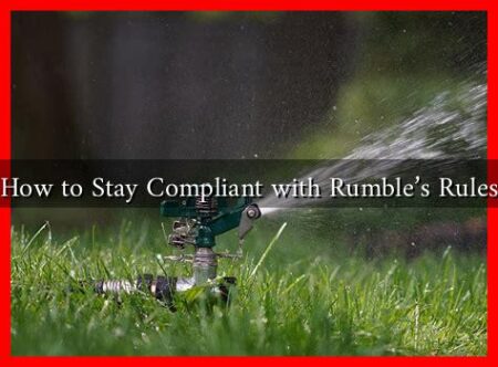 How to Stay Compliant with Rumble's Rules