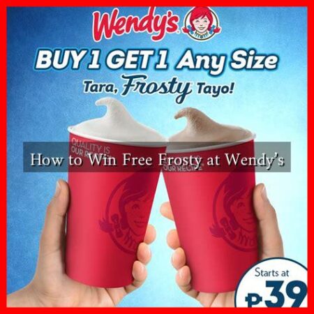 How to Win Free Frosty at Wendy’s How to Win Free Frosty at Wendy's