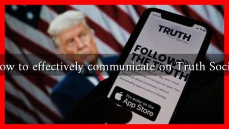 How to effectively communicate on Truth Social