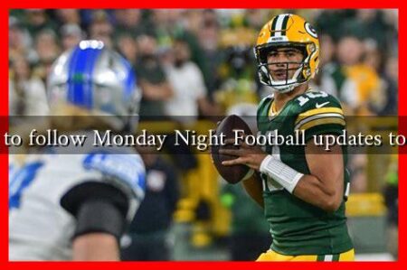 How to follow Monday Night Football updates tonight