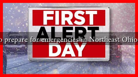 How to prepare for emergencies in Northeast Ohio today?