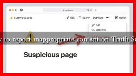 How to report inappropriate content on Truth Social
