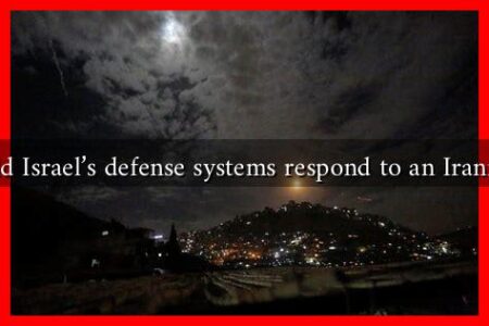 How would Israel’s defense systems respond to an Iranian attack? How would Israel’s defense systems respond to an Iranian attack?