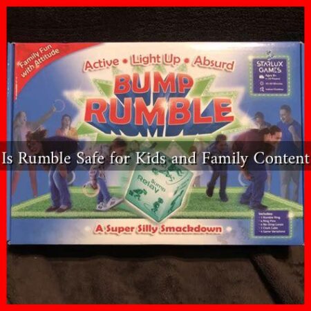 Is Rumble Safe for Kids and Family Content