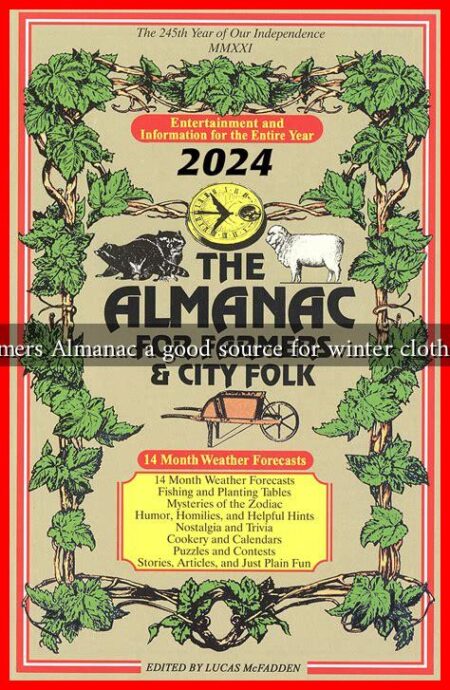 Is the Farmers Almanac a good source for winter clothing advice Is the Farmers Almanac a good source for winter clothing advice