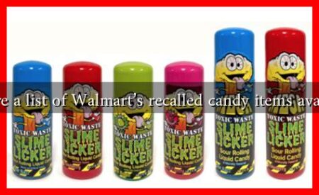 Is there a list of Walmart's recalled candy items available?
