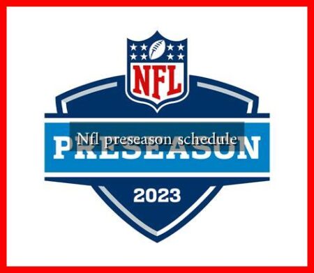 Nfl preseason schedule