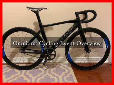 Omnium: Cycling Event Overview