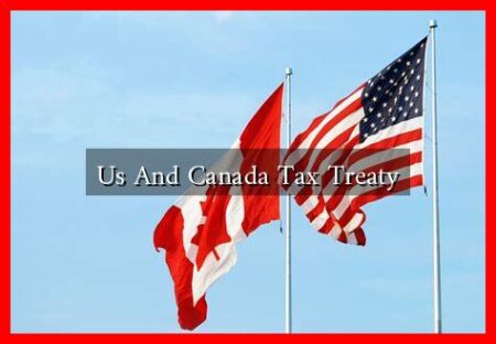 Us And Canada Tax Treaty