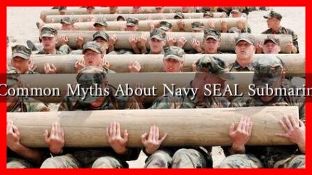 What Are Common Myths About Navy SEAL Submarine Training What Are Common Myths About Navy SEAL Submarine Training