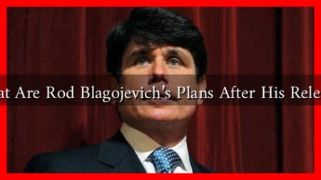 What Are Rod Blagojevich's Plans After His Release?