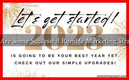 What Are Some Successful Rumble Marketing Strategies