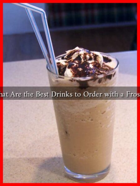 What Are the Best Drinks to Order with a Frosty?