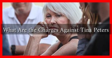 What Are the Charges Against Tina Peters