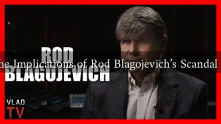 What Are the Implications of Rod Blagojevich's Scandal on Politics?
