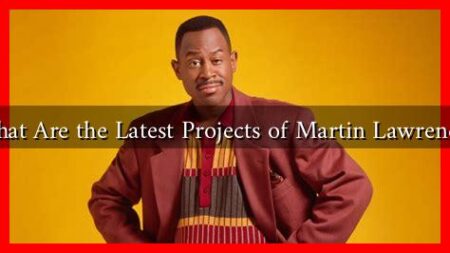 What Are the Latest Projects of Martin Lawrence?