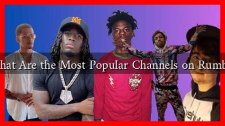 What Are the Most Popular Channels on Rumble