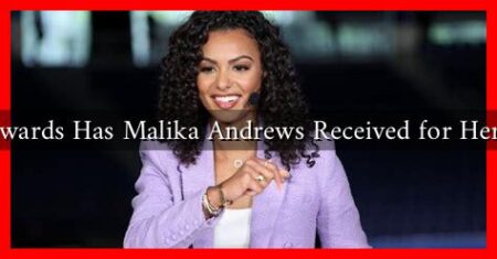 What Awards Has Malika Andrews Received for Her Work? What Awards Has Malika Andrews Received for Her Work?