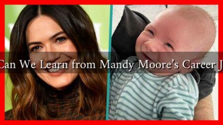 What Can We Learn from Mandy Moore's Career Journey