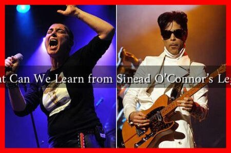 What Can We Learn from Sinead O’Connor’s Legacy What Can We Learn from Sinead O'Connor's Legacy