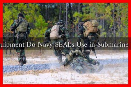 What Equipment Do Navy SEALs Use in Submarine Training