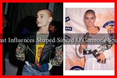 What Influences Shaped Sinead O'Connor's Sound