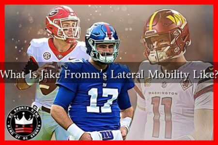 What Is Jake Fromm's Lateral Mobility Like?